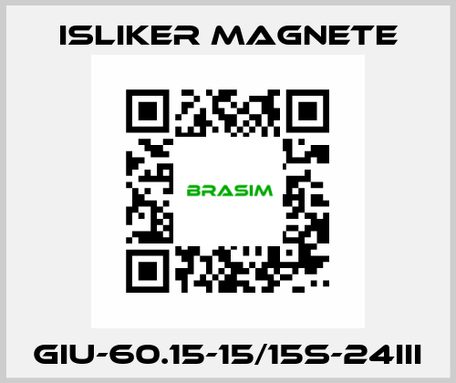 GIu-60.15-15/15S-24III ISLIKER MAGNETE