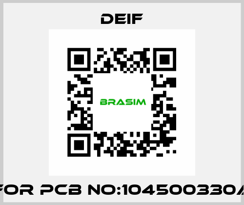 For PCB NO:104500330A Deif