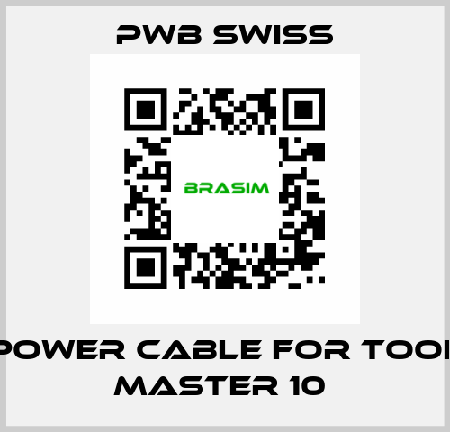 POWER CABLE FOR TOOL MASTER 10  PWB Swiss