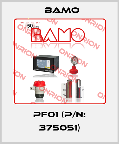 PF01 (P/N: 375051) Bamo