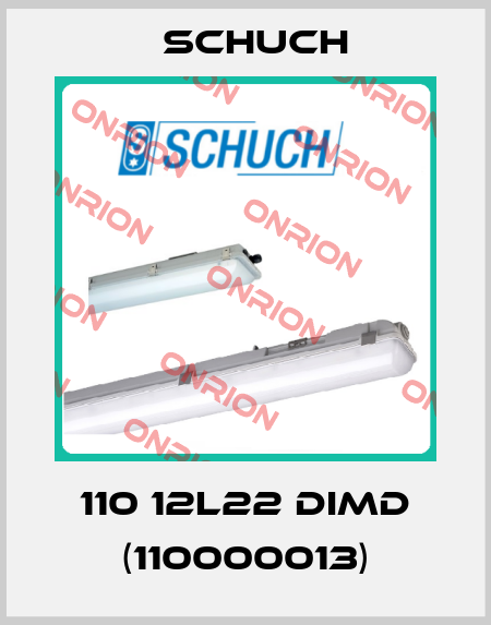 110 12L22 DIMD (110000013) Schuch
