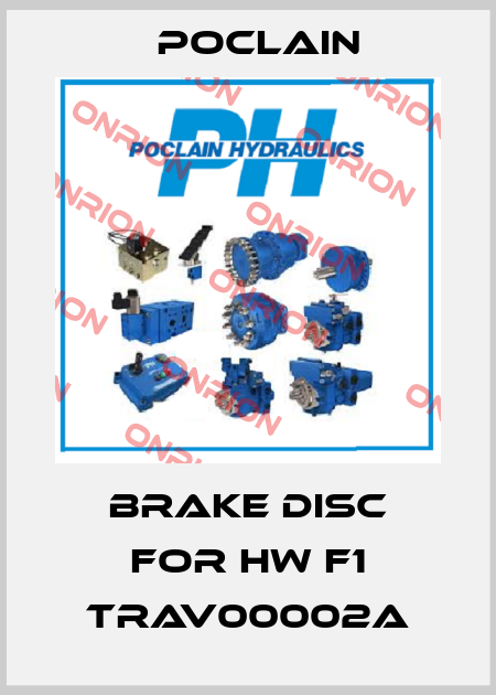 Brake disc for HW F1 TRAV00002A Poclain
