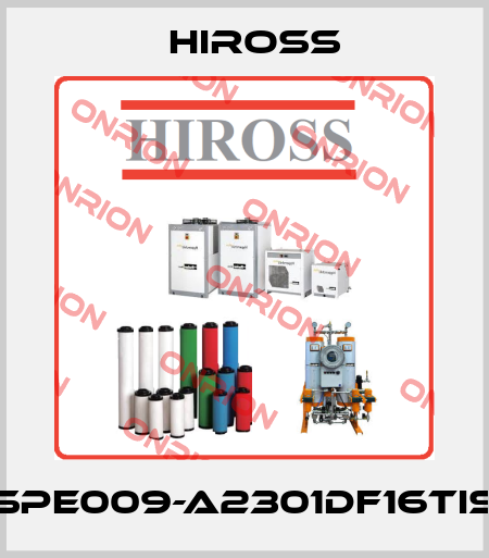 SPE009-A2301DF16TIS Hiross