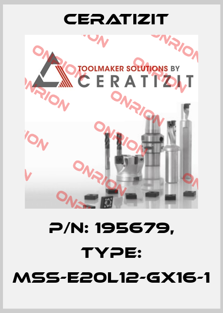 P/N: 195679, Type: MSS-E20L12-GX16-1 Ceratizit