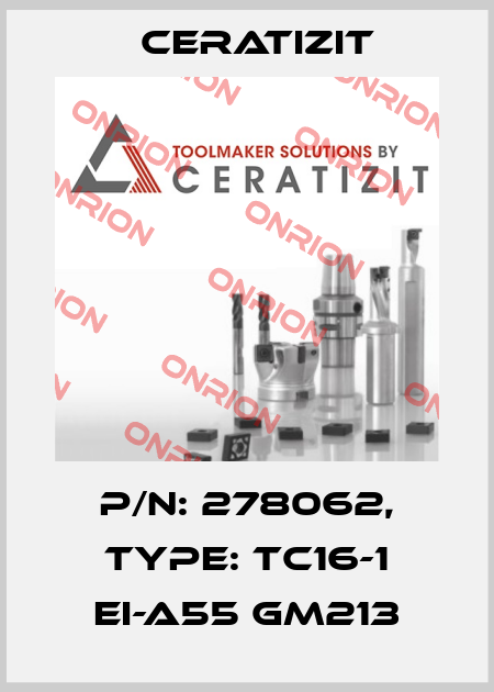 P/N: 278062, Type: TC16-1 EI-A55 GM213 Ceratizit