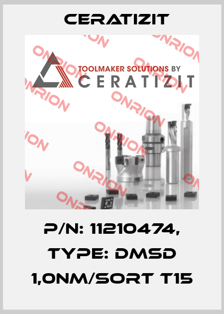 P/N: 11210474, Type: DMSD 1,0NM/SORT T15 Ceratizit