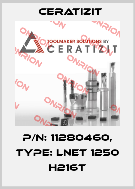 P/N: 11280460, Type: LNET 1250 H216T Ceratizit