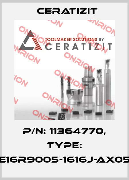 P/N: 11364770, Type: E16R9005-1616J-AX05 Ceratizit