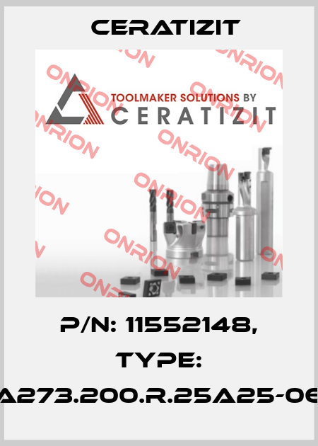 P/N: 11552148, Type: A273.200.R.25A25-06 Ceratizit