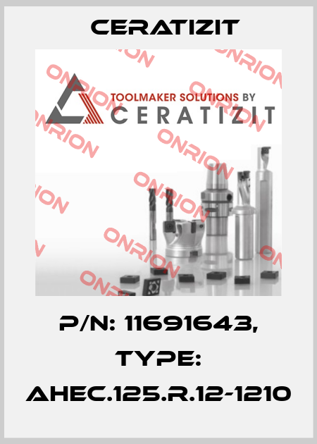 P/N: 11691643, Type: AHEC.125.R.12-1210 Ceratizit
