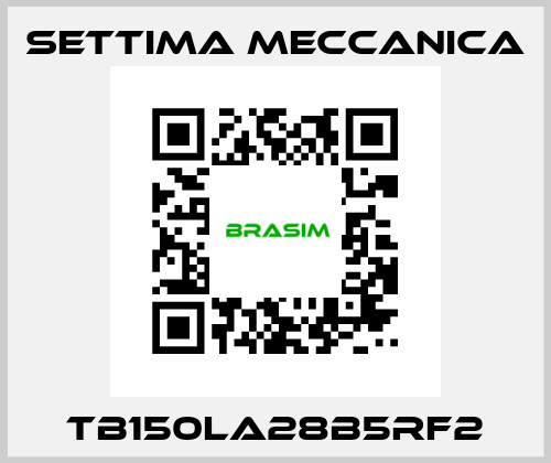 TB150LA28B5RF2 Settima Meccanica