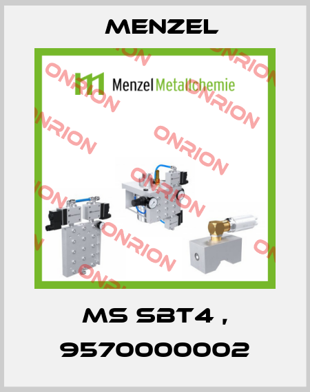 MS SBT4 , 9570000002 Menzel
