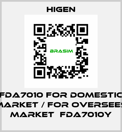 FDA7010 for domestic market / for oversees market  FDA7010Y Higen