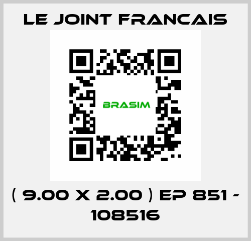 ( 9.00 X 2.00 ) EP 851 - 108516 LE JOINT FRANCAIS