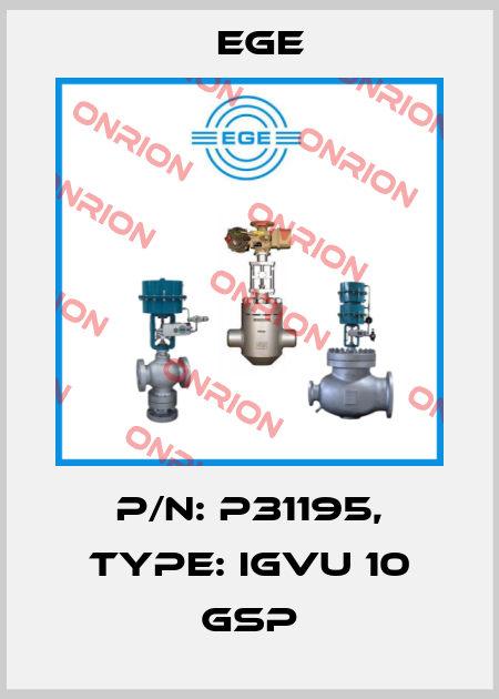 p/n: P31195, Type: IGVU 10 GSP Ege