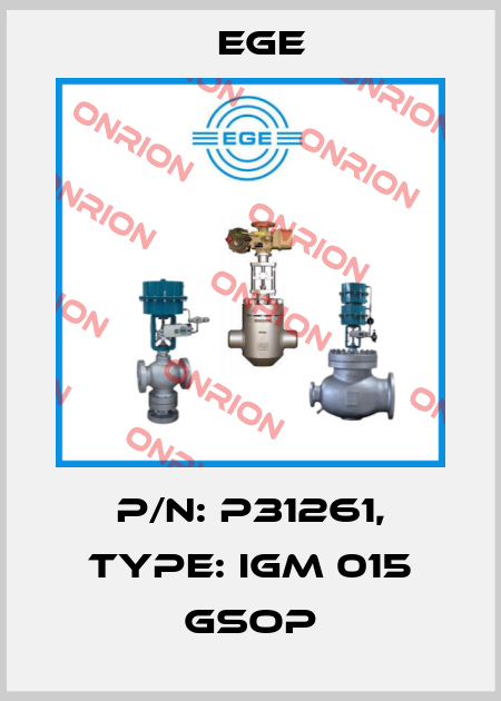 p/n: P31261, Type: IGM 015 GSOP Ege
