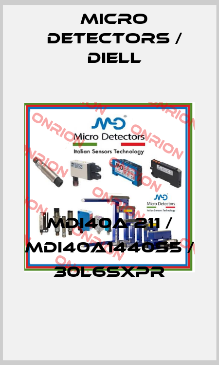 MDI40A 211 / MDI40A1440S5 / 30L6SXPR
 Micro Detectors / Diell