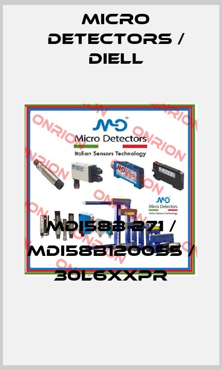 MDI58B 271 / MDI58B1200S5 / 30L6XXPR
 Micro Detectors / Diell