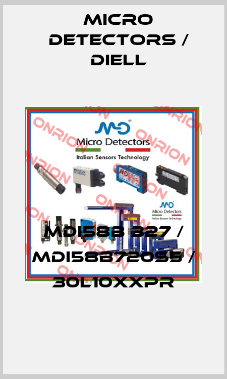 MDI58B 327 / MDI58B720S5 / 30L10XXPR
 Micro Detectors / Diell