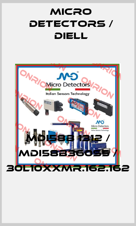 MDI58B 1312 / MDI58B360S5 / 30L10XXMR.162.162
 Micro Detectors / Diell