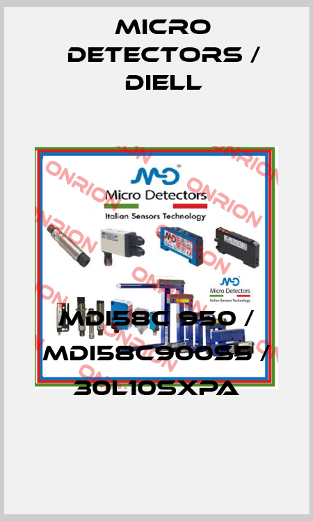 MDI58C 950 / MDI58C900S5 / 30L10SXPA
 Micro Detectors / Diell
