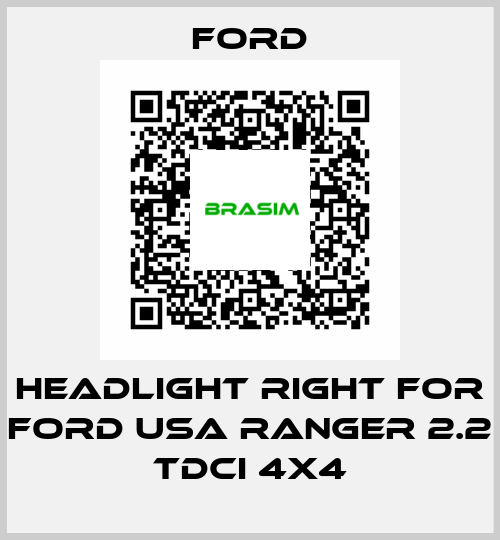 headlight right for FORD USA RANGER 2.2 TDCI 4x4 Ford