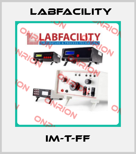 IM-T-FF Labfacility