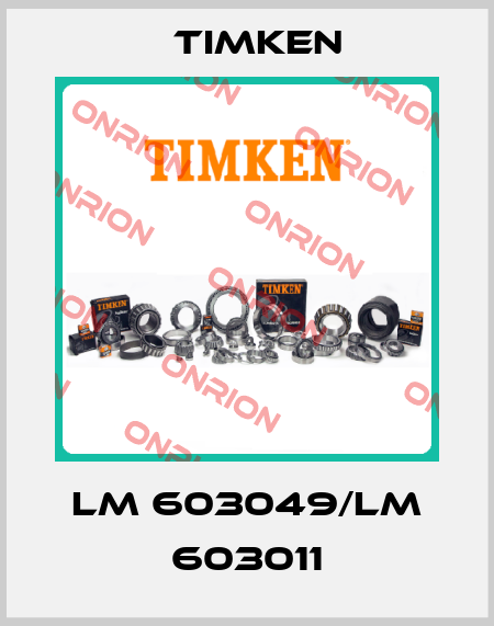LM 603049/LM 603011 Timken