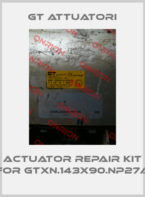 Actuator repair kit for GTXN.143x90.NP27A-big