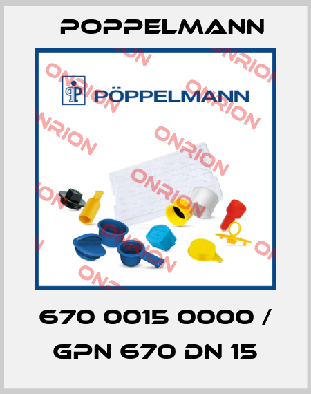 670 0015 0000 / GPN 670 DN 15 Poppelmann