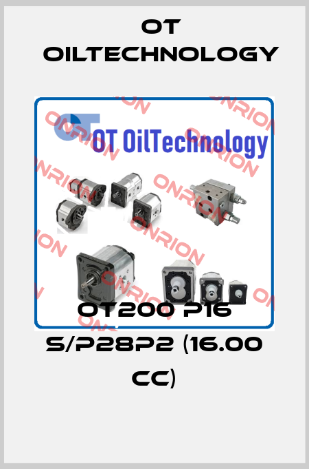 OT200 P16 S/P28P2 (16.00 cc) OT OilTechnology