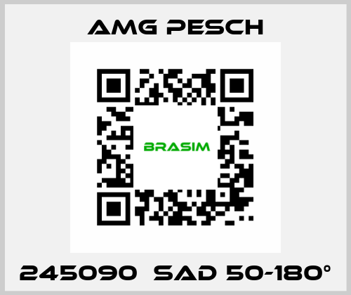 245090  SAD 50-180° AMG Pesch