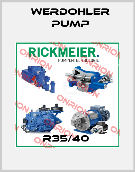 R35/40  Werdohler Pump