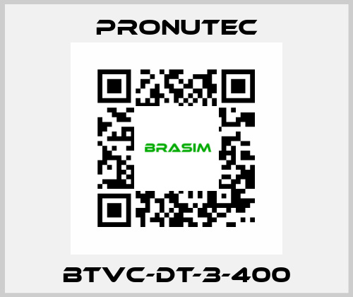 BTVC-DT-3-400 PRONUTEC