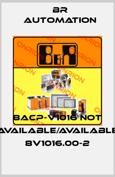 8ACP-V1016 not available/available 8V1016.00-2 Br Automation