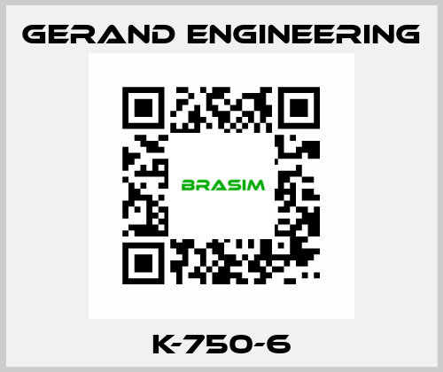 K-750-6 Gerand Engineering