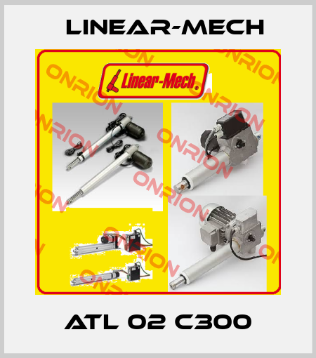 ATL 02 C300 Linear-mech