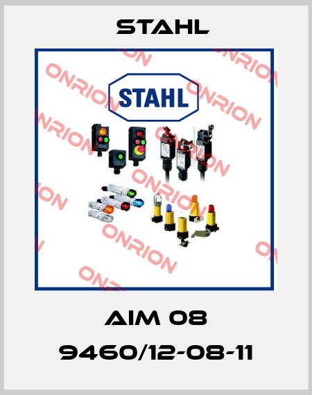AIM 08 9460/12-08-11 Stahl