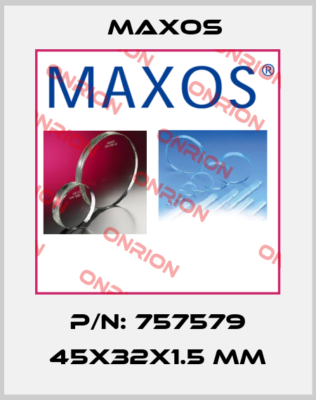 P/N: 757579 45x32x1.5 mm Maxos