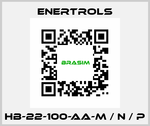 HB-22-100-AA-M / N / P Enertrols