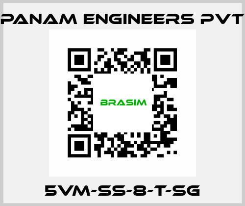 5VM-SS-8-T-SG Panam Engineers Pvt