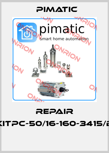 REPAIR KITPC-50/16-160-3415/B  Pimatic