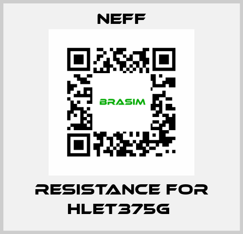 RESISTANCE FOR HLET375G  Neff