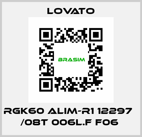 RGK60 ALIM-R1 12297   /08T 006L.F F06  Lovato