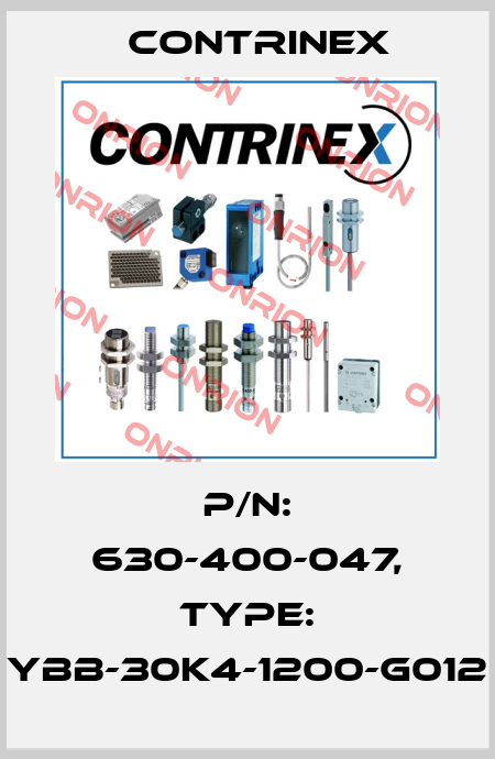 p/n: 630-400-047, Type: YBB-30K4-1200-G012 Contrinex
