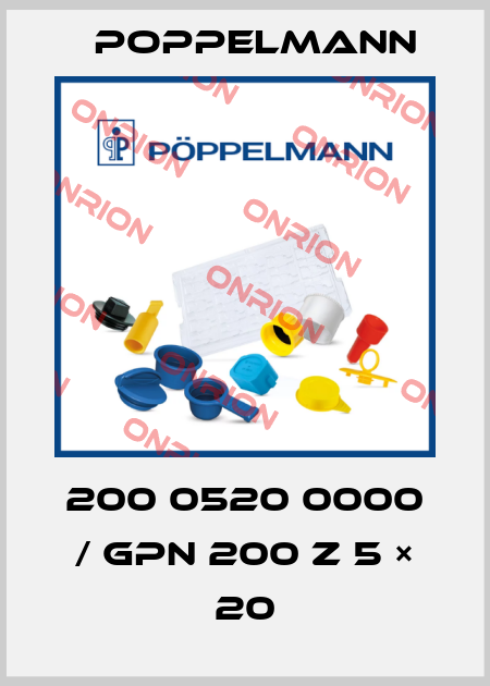 200 0520 0000 / GPN 200 Z 5 × 20 Poppelmann