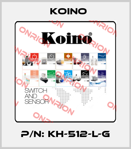 P/N: KH-512-L-G Koino