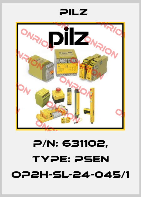 p/n: 631102, Type: PSEN op2H-SL-24-045/1 Pilz