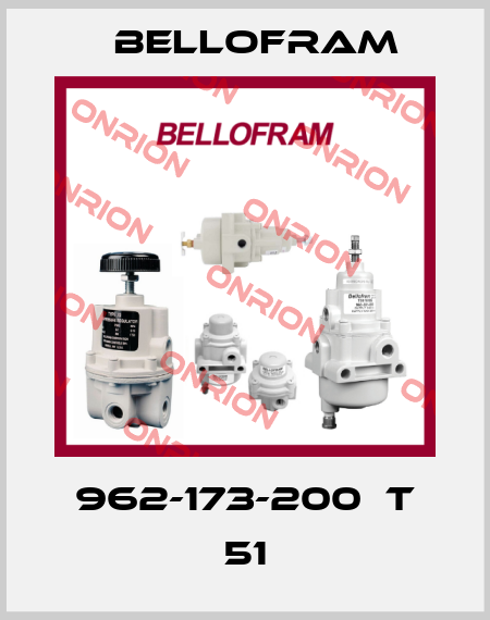 962-173-200  T 51 Bellofram
