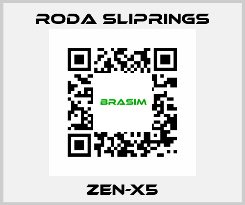 ZEN-X5 Roda Sliprings